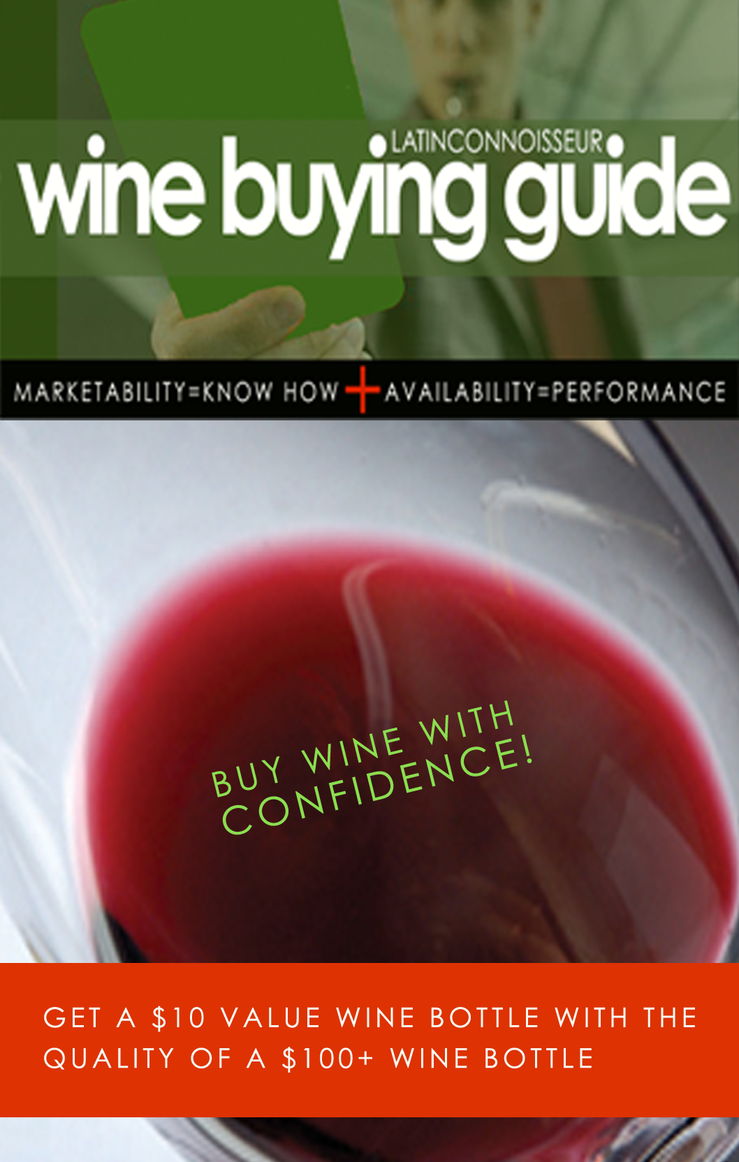 LATIN HISPANIC WINE BUYING GUIDE+BEST WINE VALUE WINES